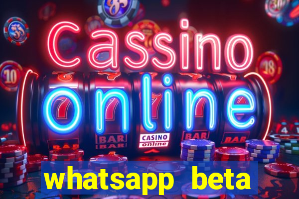 whatsapp beta 3.3.10 instalar